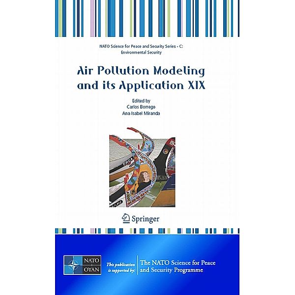 Air Pollution Modeling and Its Application XIX / NATO Science for Peace and Security Series C: Environmental Security