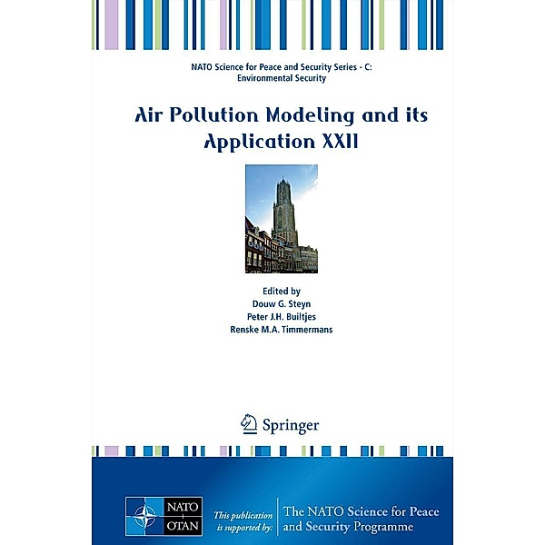 Air Pollution Modeling and its Application XXII / NATO Science for Peace and Security Series C: Environmental Security
