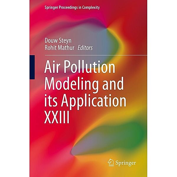 Air Pollution Modeling and its Application XXIII / Springer Proceedings in Complexity