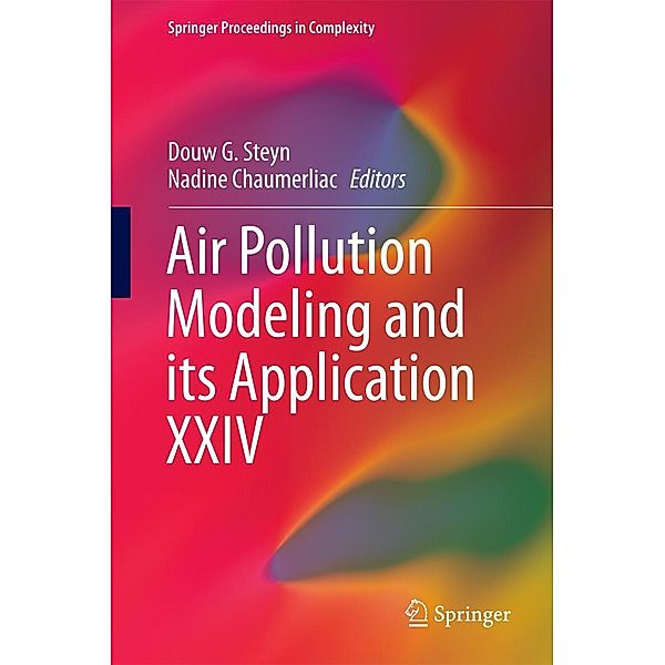Air Pollution Modeling and its Application XXIV / Springer Proceedings in Complexity