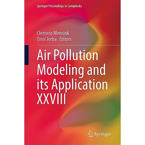 Air Pollution Modeling and its Application XXVIII / Springer Proceedings in Complexity