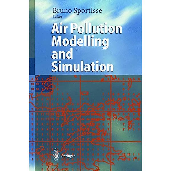 Air Pollution Modelling and Simulation