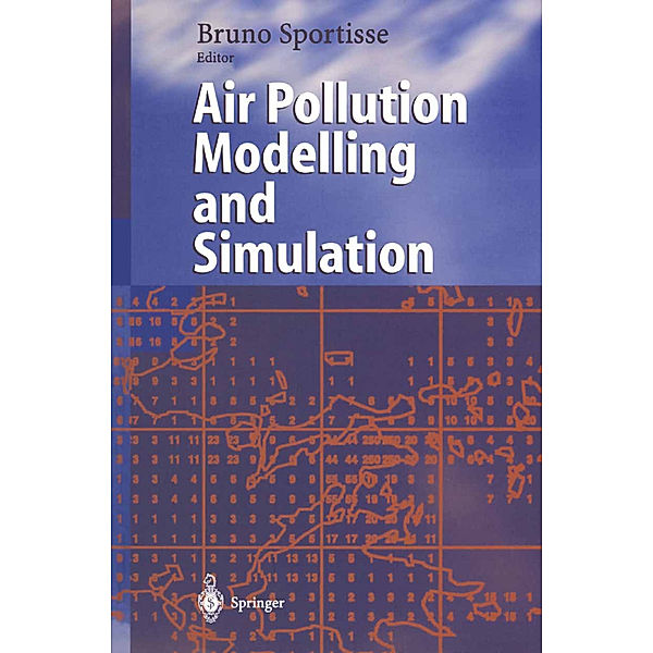 Air Pollution Modelling and Simulation