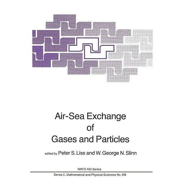 Air-Sea Exchange of Gases and Particles / Nato Science Series C: Bd.108