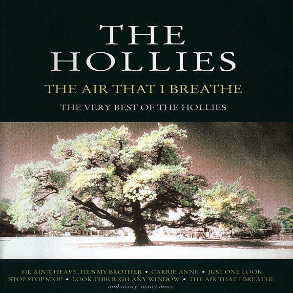 Air That I Breathe-Best Of.., The Hollies