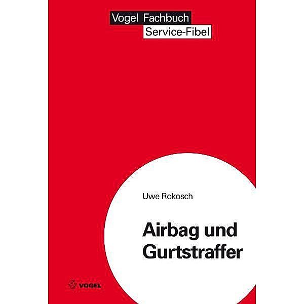 Airbag und Gurtstraffer, Uwe Rokosch