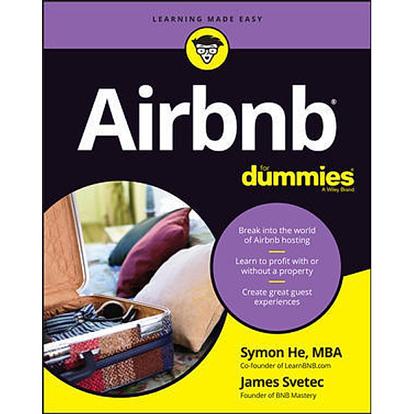 Airbnb For Dummies, Symon He, James Svetec