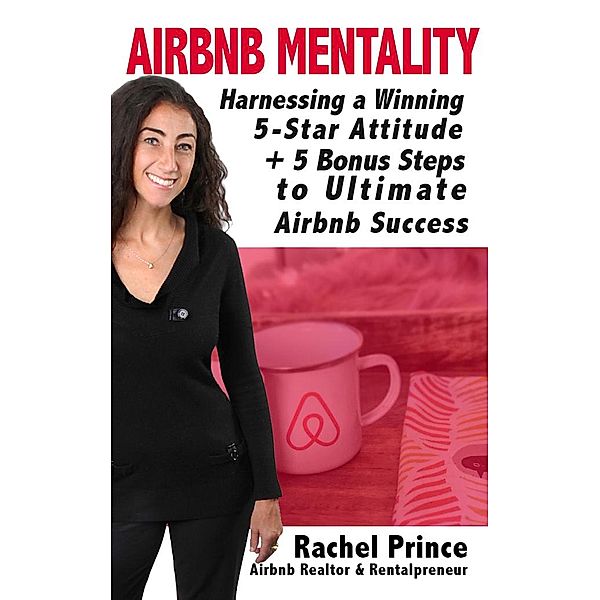 Airbnb Mentality, Rachel Prince