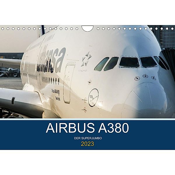 Airbus A380 Superjumbo 2022 (Wandkalender 2023 DIN A4 quer), Sebastian Thoma