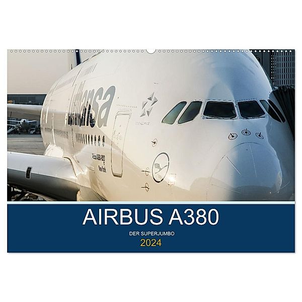 Airbus A380 Superjumbo 2024 (Wandkalender 2024 DIN A2 quer), CALVENDO Monatskalender, Sebastian Thoma