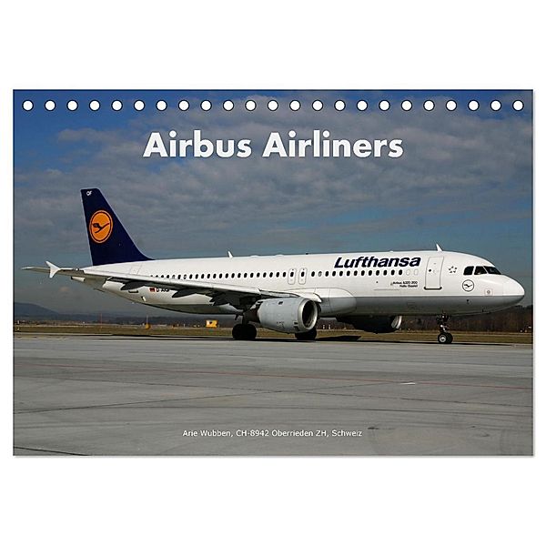 Airbus Airliners (Tischkalender 2024 DIN A5 quer), CALVENDO Monatskalender, Arie Wubben