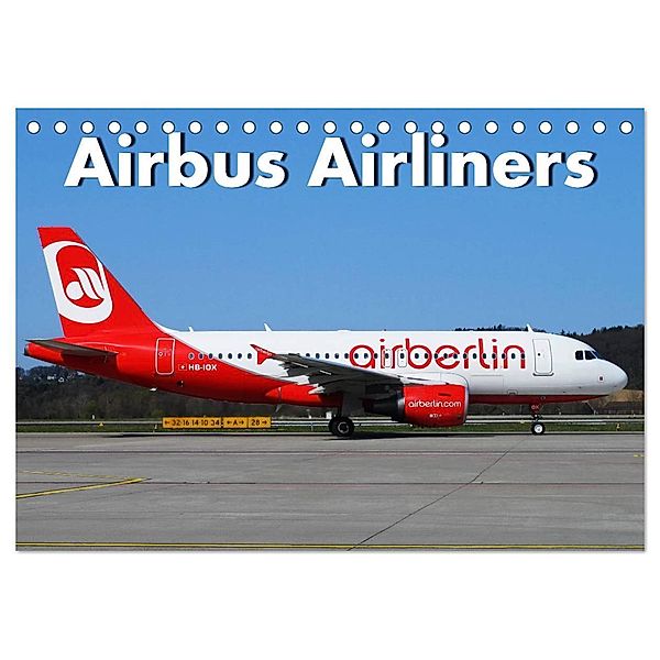 Airbus Airliners (Tischkalender 2025 DIN A5 quer), CALVENDO Monatskalender, Calvendo, Arie Wubben