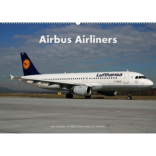 Airbus Airliners (Wandkalender 2023 DIN A2 quer), Arie Wubben
