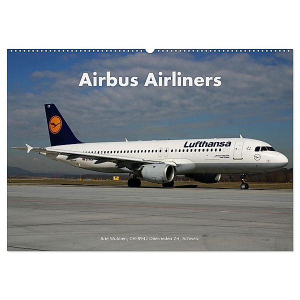 Airbus Airliners (Wandkalender 2024 DIN A2 quer), CALVENDO Monatskalender, Arie Wubben