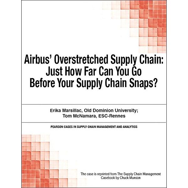 Airbus' Overstretched Supply Chain, Chuck Munson