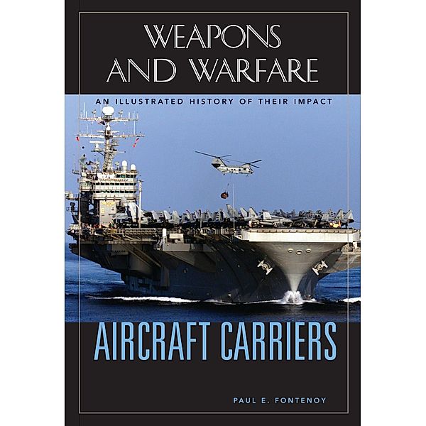 Aircraft Carriers, Paul E. Fontenoy