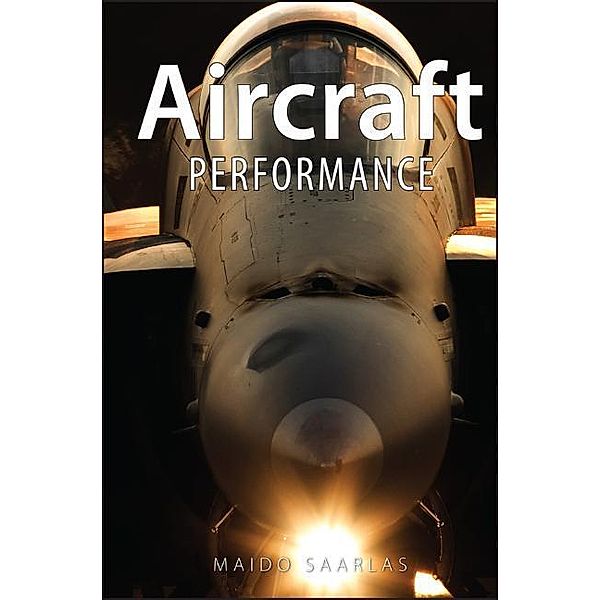 Aircraft Performance, Maido Saarlas