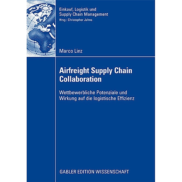 Airfreight Supply Chain Collaboration, Marco Linz