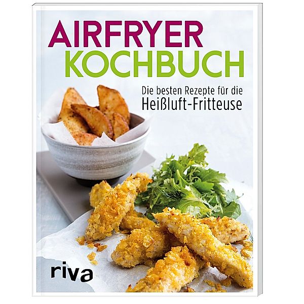 Airfryer-Kochbuch, riva Verlag