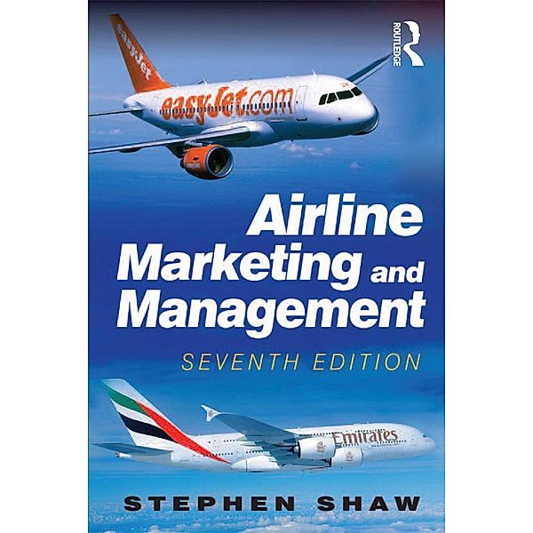 Airline Marketing and Management, Stephen Shaw
