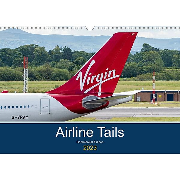 Airline Tails (Wall Calendar 2023 DIN A3 Landscape), Craig Russell