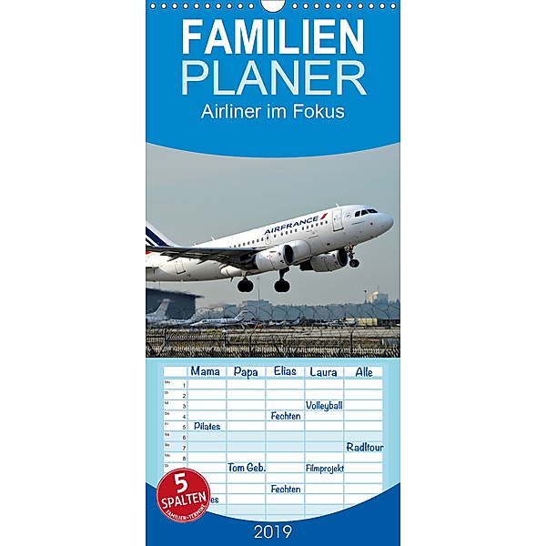 Airliner im Fokus - Familienplaner hoch (Wandkalender 2019 , 21 cm x 45 cm, hoch), Sebastian Schollbach