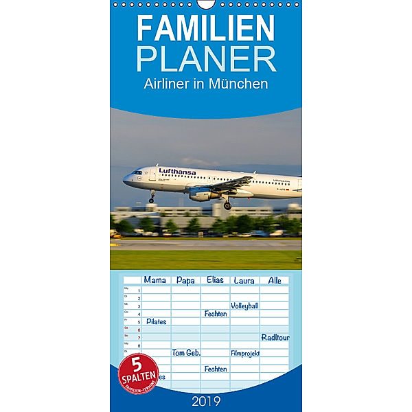 Airliner in München - Familienplaner hoch (Wandkalender 2019 , 21 cm x 45 cm, hoch), Marcel Wenk