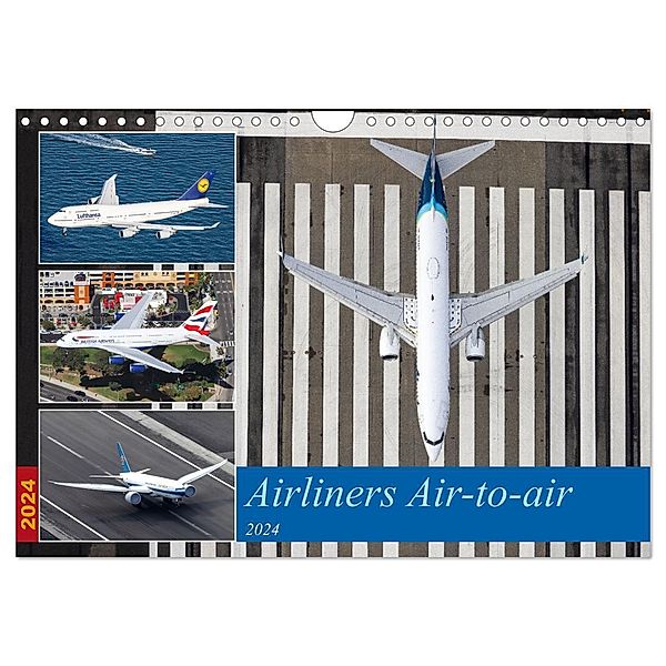 Airliners Air-to-air (Wandkalender 2024 DIN A4 quer), CALVENDO Monatskalender, Timo Breidenstein