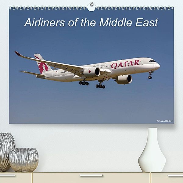 Airliners of the Middle East (Premium, hochwertiger DIN A2 Wandkalender 2023, Kunstdruck in Hochglanz), Karel Nemec