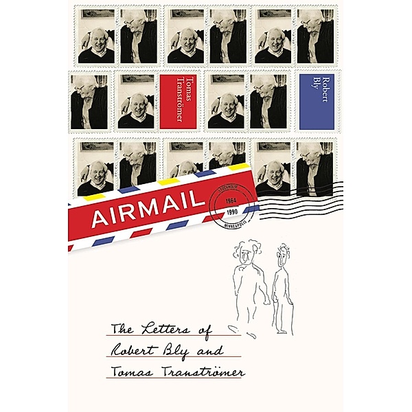 Airmail, Robert Bly, Tomas Transtromer