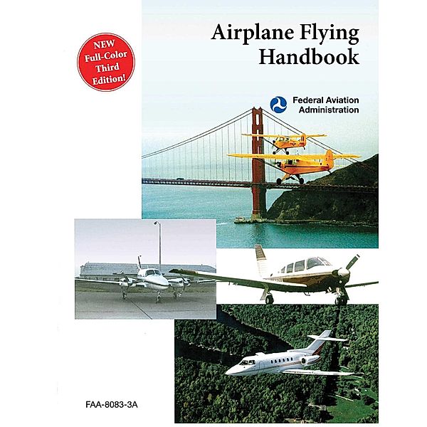 Airplane Flying Handbook (FAA-H-8083-3A), Federal Aviation Administration