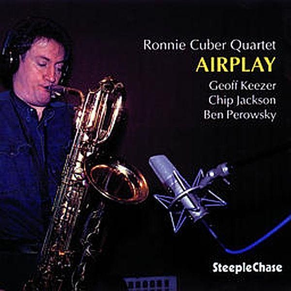 Airplay, Ronnie Cuber Quartet