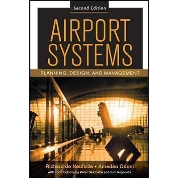 Airport Systems, Richard DeNeufville, Amedeo R. Odoni