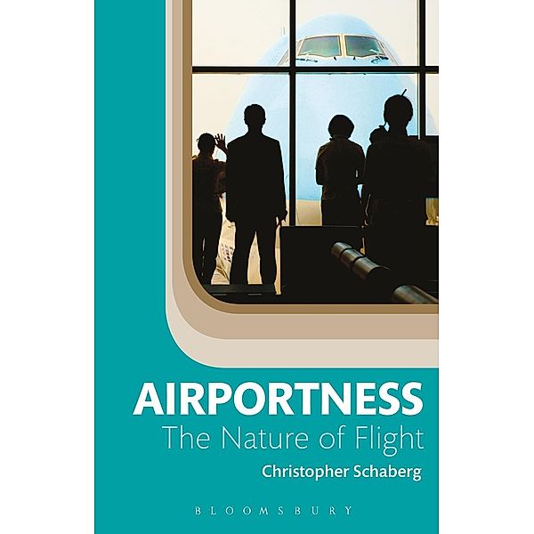 Airportness, Christopher Schaberg