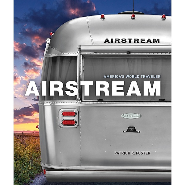 Airstream, Patrick R. Foster