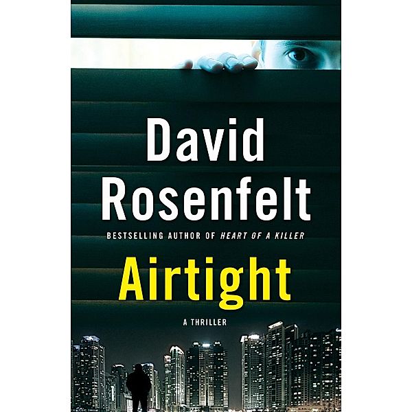 Airtight, David Rosenfelt