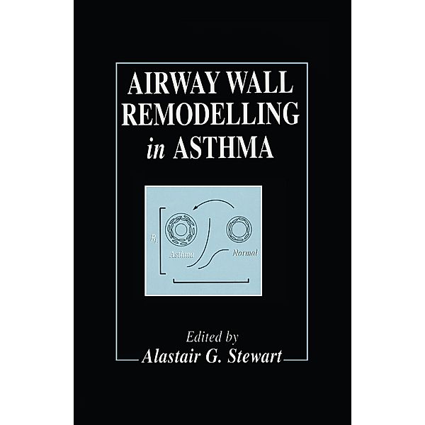 Airway Wall Remodelling in Asthma, A. G. Stewart
