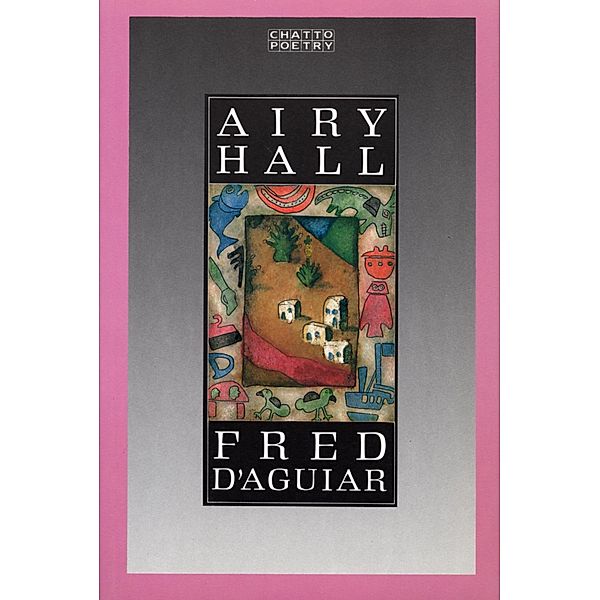 Airy Hall, Fred D'Aguiar