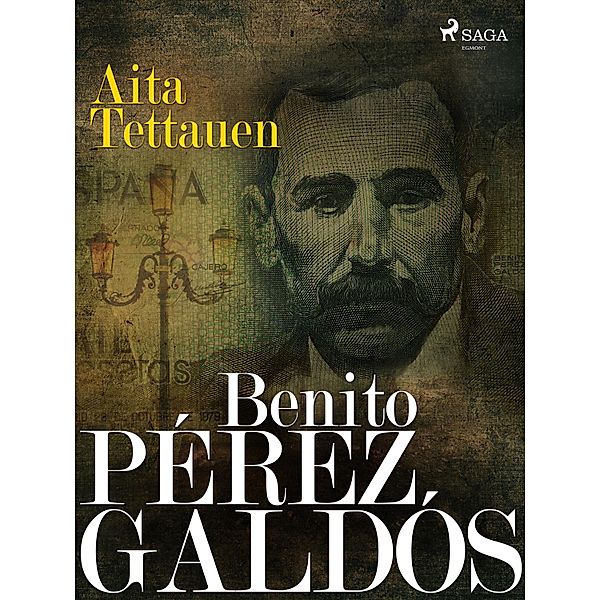 Aita Tettauen, Benito Pérez Galdós