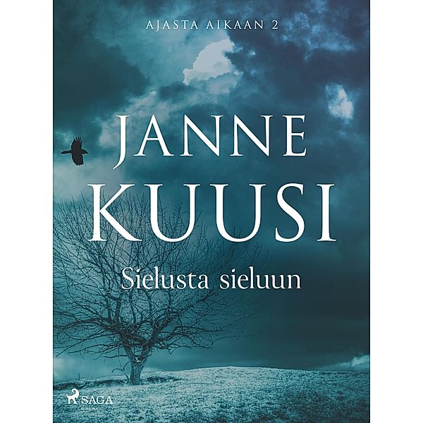 Ajasta aikaan 2: Sielusta sieluun / Ajasta aikaan Bd.2, Janne Kuusi