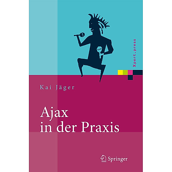 AJAX in der Praxis, Kai Jäger