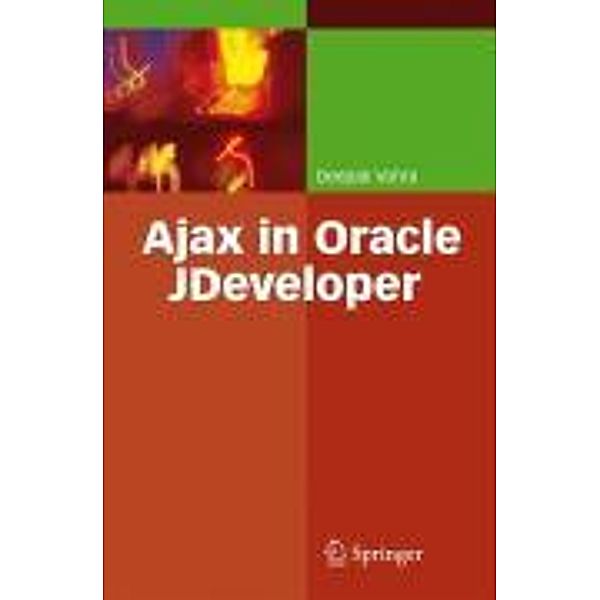 Ajax in Oracle JDeveloper, Deepak Vohra