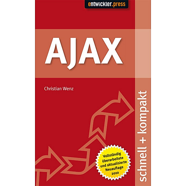AJAX schnell + kompakt, Christian Wenz