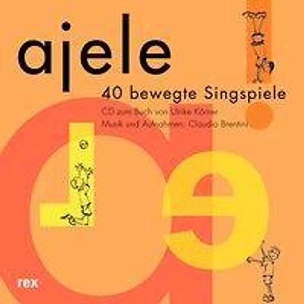 Ajele, 1 Audio-CD, Claudio Brentini