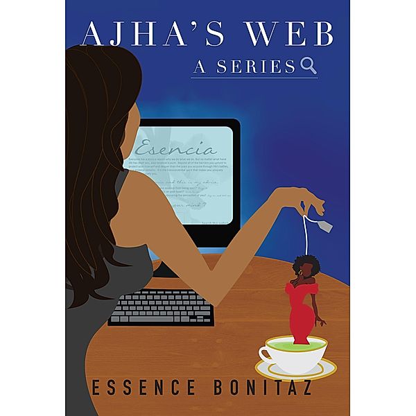 Ajha's Web, Essence Bonitaz