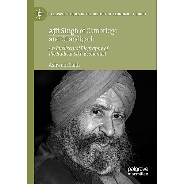Ajit Singh of Cambridge and Chandigarh, Ashwani Saith