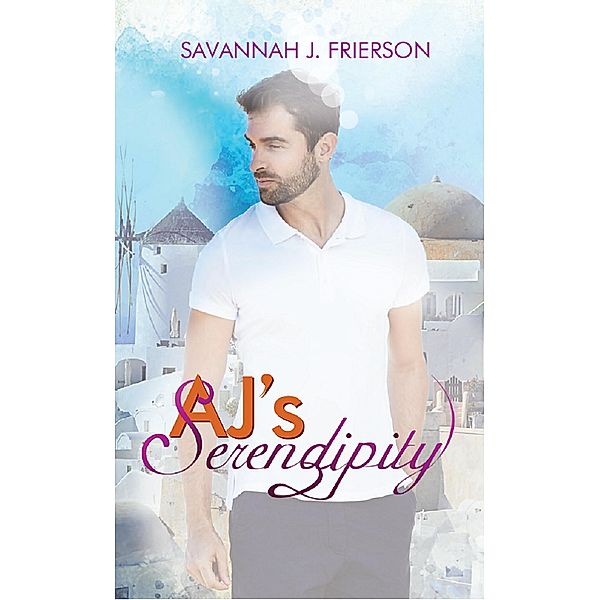 AJ's Serendipity, Savannah J. Frierson