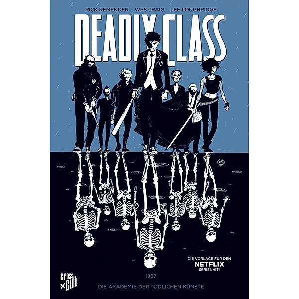 Akademie der tödlichen Künste / Deadly Class Bd.1, Rick Remender