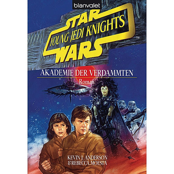 Akademie der Verdammten / Star Wars - Young Jedi Knights Bd.2, Kevin J. Anderson