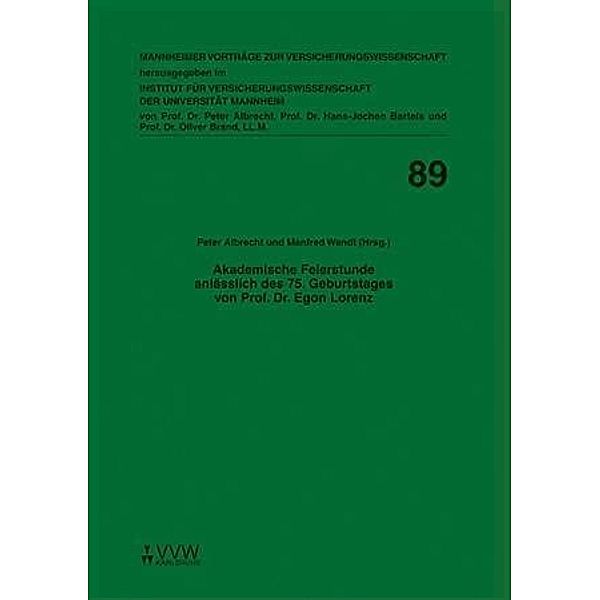 Akademische Feierstunde anlässlich des 75. Geburtstages von Prof. Dr. Egon Lorenz, Peter Albrecht, Manfred Wandt